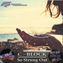 C-Block - So Strung Out (Dj Kapral Remix)