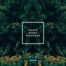 David Zowie - House Every Weekend