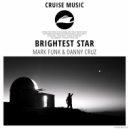 Mark Funk & Danny Cruz - Brightest Star
