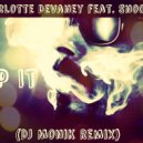 DJ Charlotte Devaney feat. Snoop Dogg - Flip It (Dj MoniK Remix)