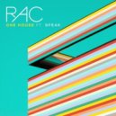 RAC - One House