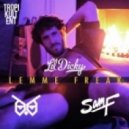 Lil Dicky - Lemme Freak (Nightowls & Sam F Remix)