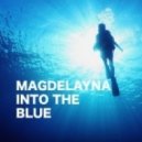 Magdelayna - Into The Blue (Recalling '99)