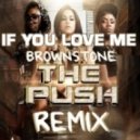 Brownstone - If You Love Me