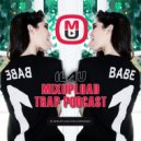 ILAU - Mixupload Trap Podcast #2