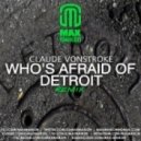 Claude VonStroke - Who's Afraid of Detroit