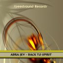 Abra Jey - Back To Spirit