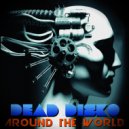 Dead Disko - Around The World