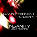 Danny Fervent & Adrian K - Insanity