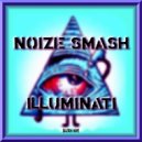 Noize Smash - Illuminati