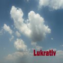 Lukrativ - The Accord (Original Mix)