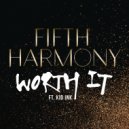 Fifth Harmony Ft. Kid Ink - Worth It (Dany D Remix)