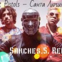 Quest Pistols - Санта Лючия