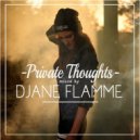 DJane Flamme - Private Thoughts Mix vol.1