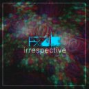 FAB X - Irrespective (feat. Lion Kri)