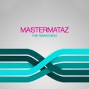 Mastermataz - The Awakening