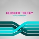Redshirt Theory - Unwind On Me