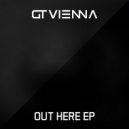 GT Vienna - Out here