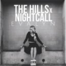Evalyn - The Hills x Nightcall