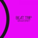 Beat Trip - Groove Effect