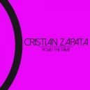 Cristian Zapata - Road The Fame (Original Mix)