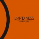 David Ness - Minimal Life
