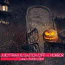 JuicyTrax & Switch Off - Horror