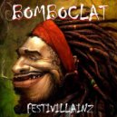 Festivillainz - Bomboclat