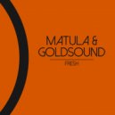Matula, Goldsound - Fresh