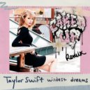 Taylor Swift - Wildest Dreams