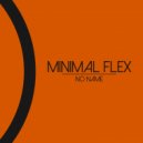 Minimal Flex - Thats Right