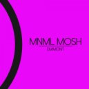 Mnml Mosh - Diamont (Original Mix)