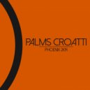 Palms Croatti - Phoenix 2k14