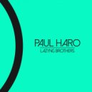 Paul Haro, Raffael Torres - Lazyng Brothers (Original Mix)