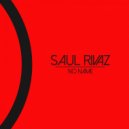Saul Rivaz, Hsu - No Name (Hsu Remix)
