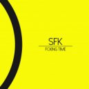 Sfk, Rodrigo Diaz - Fcking Time