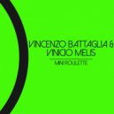 Vincenzo Battaglia, Vinicio Melis, Maxdal - Mini Roulette