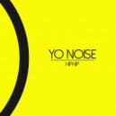 Yo Noise - HipHip (Original Mix)