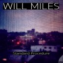 Will Miles - Standard Procedure (Original Mix)