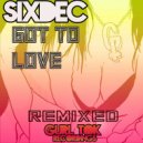 SixDec, Norm Vork - Got To Love