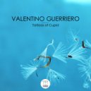 Valentino Guerriero - Tattoos Of Cupid (Mess Me Remix)