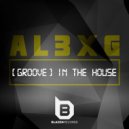 AL3XG - In The House