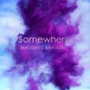 Infussible & MirkoSanfra - Somewhere