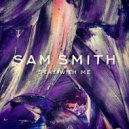 Sam Smith - Stay With Me