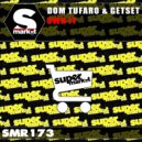 Dom Tufaro & GetSet - Own It