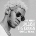 OG Maco - Unleash The Kraken (Gabell Remix)