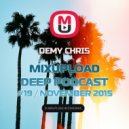 Demy Chris - Mixupload Deep Podcast #19