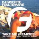 DJ Favorite & Te'Marie - Take Me
