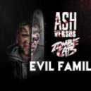 Ash vs. Zombie Cats - Evil Family (Original mix)