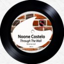 Noone Costelo, Lineli - Through The Wall